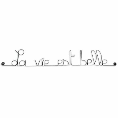 Décoration Murale en Fil de Fer "La vie est belle" à punaiser - Bijoux de Mur