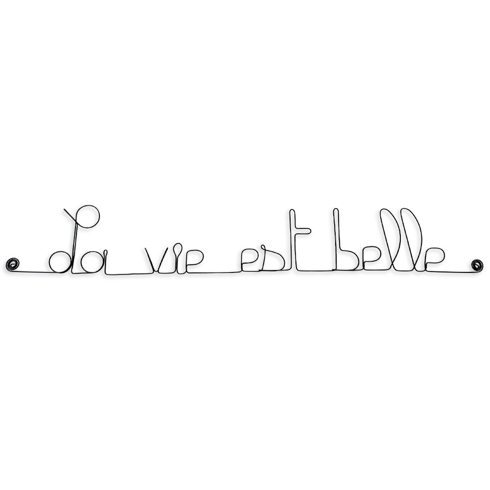 Décoration Murale en Fil de Fer "La vie est belle" à punaiser - Bijoux de Mur