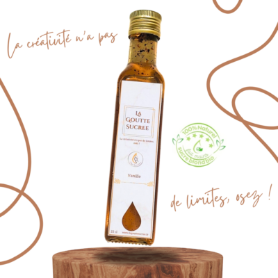 Sirop naturel artisanal de Vanille | La Goutte Vanille | 250ml