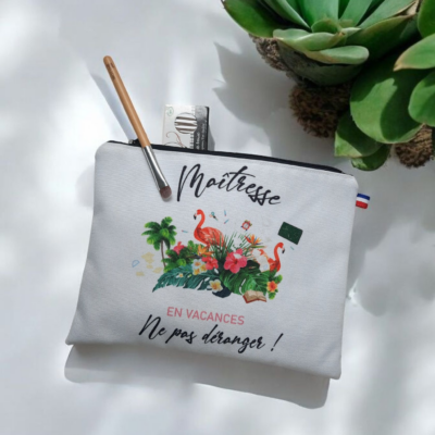 Trousse Imperméable Fait Main "Maîtresse en Vacances" – Idéale Cadeau de Fin d'Année Scolaire